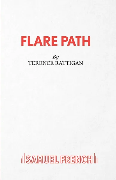 Обложка книги Flare Path, Terence Rattigan