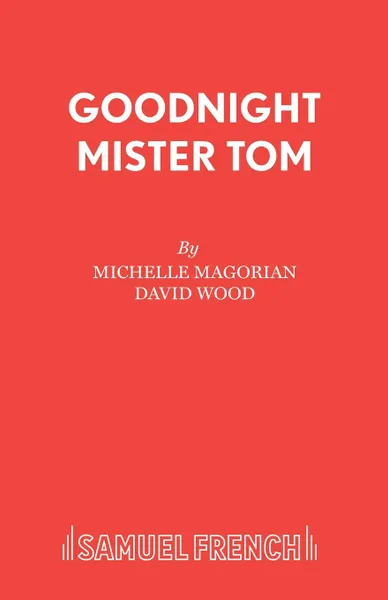 Обложка книги Goodnight Mister Tom, Michelle Magorian