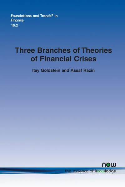 Обложка книги Three Branches of Theories of Financial Crises, Itay Goldstein, Assaf Razin