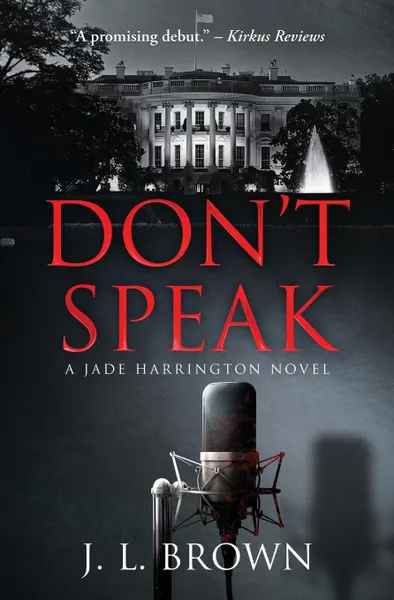 Обложка книги Don.t Speak. A Jade Harrington Novel, J. L. Brown