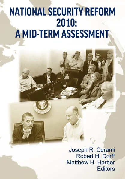 Обложка книги National Security Reform 2010. A Midterm Assessment, Strategic Studies Institute