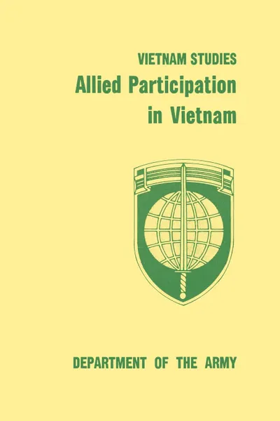 Обложка книги Allied Participation in Vietnam, Stanley R. Larson, James L. Collins, United States Department of the Army