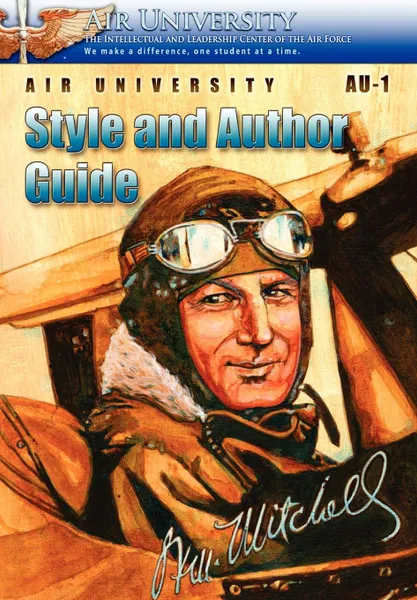 Обложка книги Air University Au-1 Style and Author Guide, Air University Staff