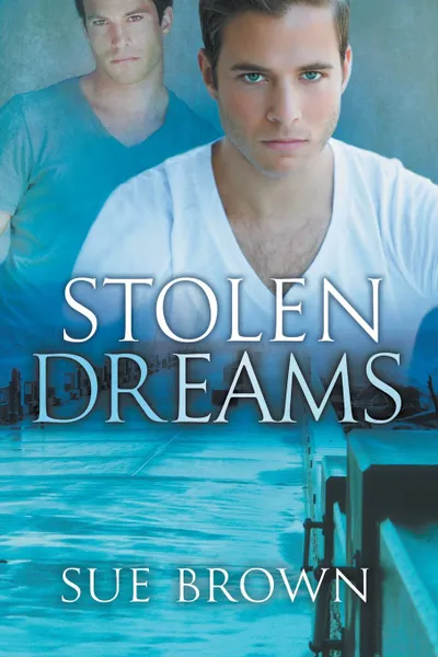 Обложка книги Stolen Dreams, Sue Brown