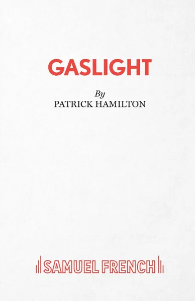 Обложка книги Gaslight, Patrick Hamilton