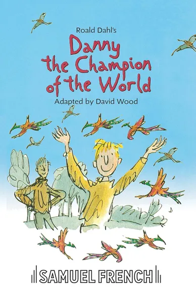 Обложка книги Danny the Champion of the World, Roald Dahl