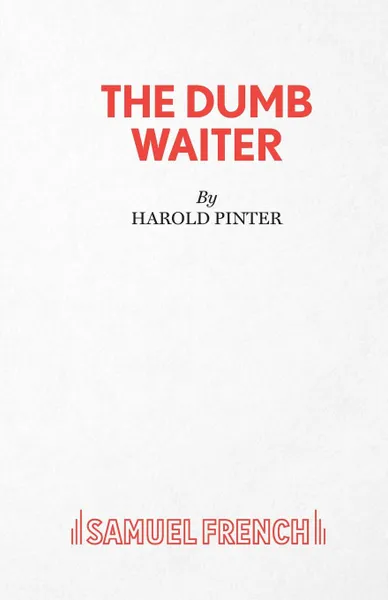 Обложка книги The Dumb Waiter, Harold Pinter