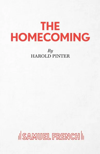 Обложка книги The Homecoming - A Play, Harold Pinter