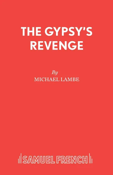 Обложка книги The Gypsy.s Revenge, Michael Lambe