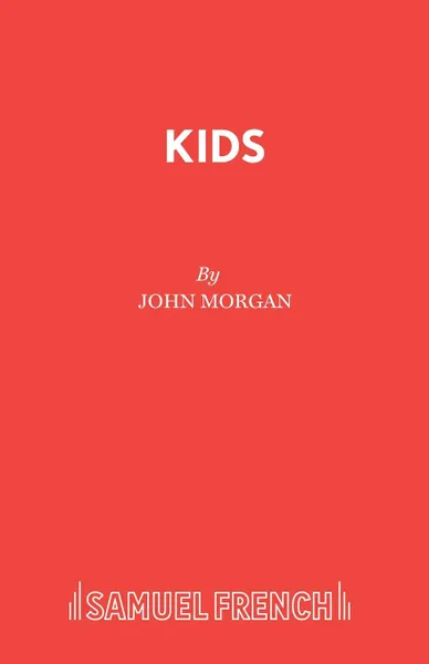 Обложка книги Kids, John Morgan