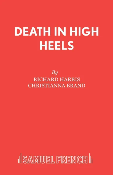 Обложка книги Death in High Heels, Richard Harris