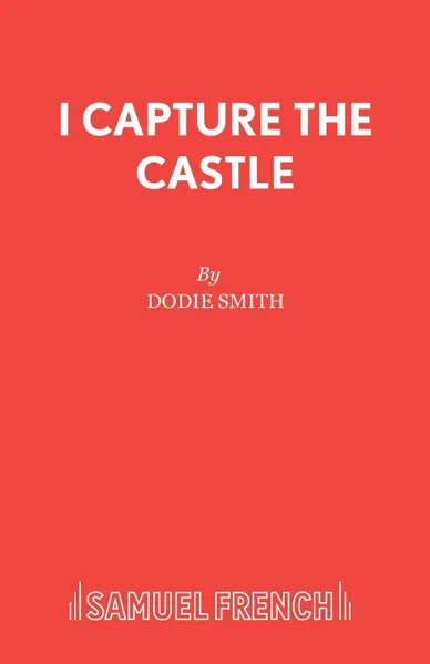 Обложка книги I Capture the Castle, Dodie Smith