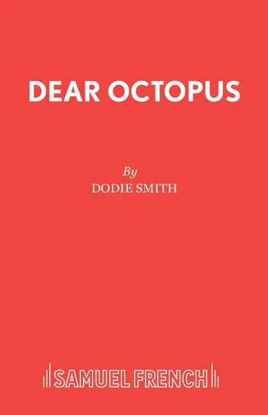 Обложка книги Dear Octopus, Dodie Smith