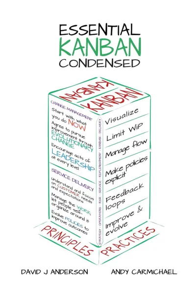 Обложка книги Essential Kanban Condensed, David J Anderson, Andy Carmichael