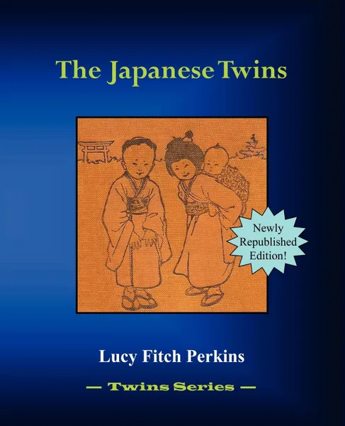 Обложка книги The Japanese Twins, Lucy Fitch Perkins