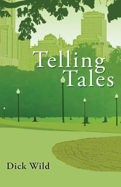 Обложка книги Telling Tales, Dick Wild