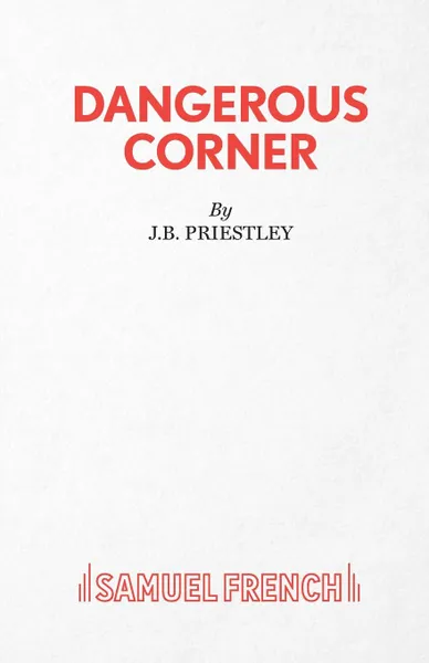 Обложка книги Dangerous Corner, J.B Priestley
