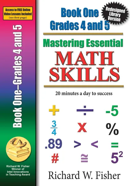 Обложка книги Mastering Essential Math Skills Book 1 Grades 4-5. Re-designed Library Version, Richard W Fisher