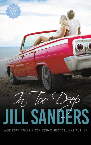 Обложка книги In Too Deep, Jill Sanders