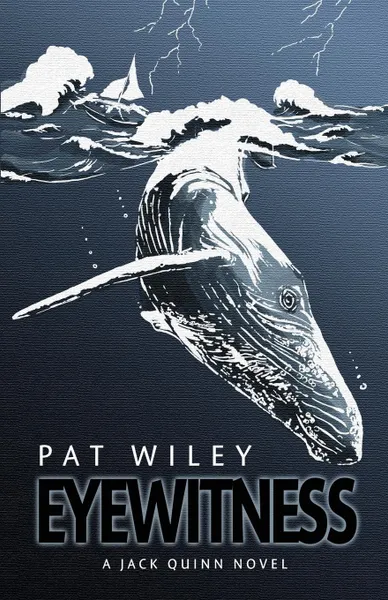 Обложка книги EYEWITNESS. a nautical murder mystery, Pat Wiley