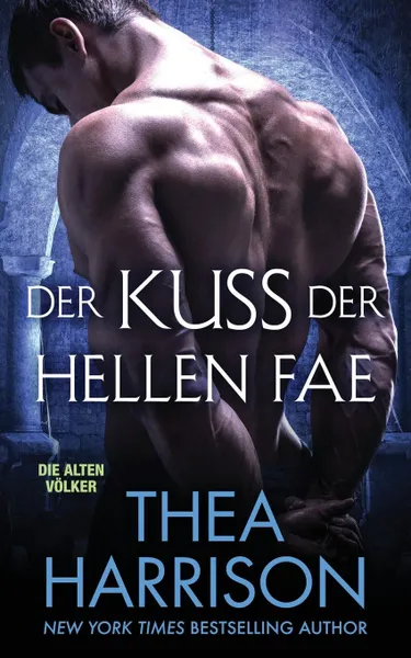 Обложка книги Der Kuss Der Hellen Fae, Thea Harrison, Julia Becker