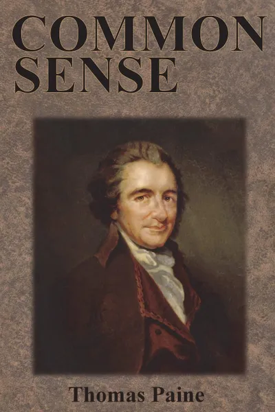 Обложка книги Common Sense, Thomas Paine