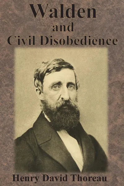Обложка книги Walden and Civil Disobedience, Henry David Thoreau