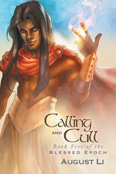 Обложка книги Calling and Cull, August Li