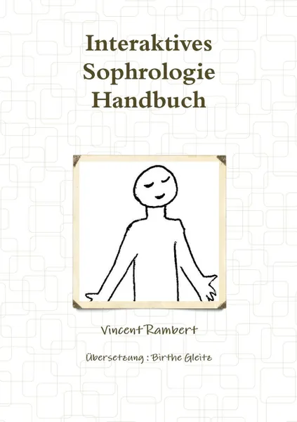 Обложка книги Interaktives Sophrologie Handbuch, Vincent Rambert