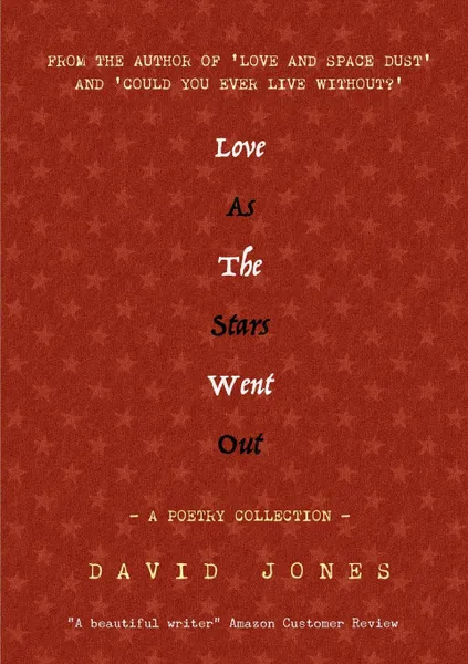 Обложка книги Love as the Stars Went Out, David Jones