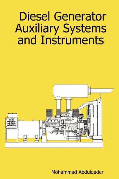 Обложка книги Diesel Generator Auxiliary Systems and Instruments, Mohammad Abdulqader