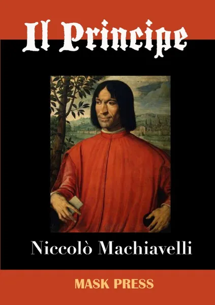 Обложка книги Il Principe, Niccolò Machiavelli