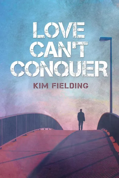 Обложка книги Love Can.t Conquer, Kim Fielding