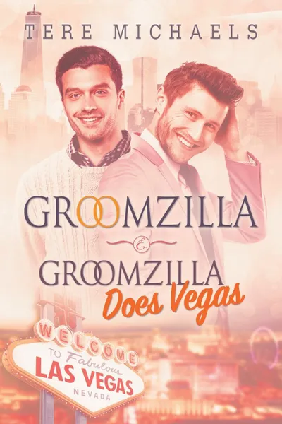 Обложка книги Groomzilla . Groomzilla Does Vegas, Tere Michaels