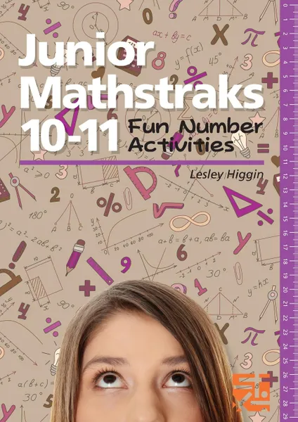 Обложка книги Junior Mathstraks 10-11. Fun Number Activities, Lesley Higgin