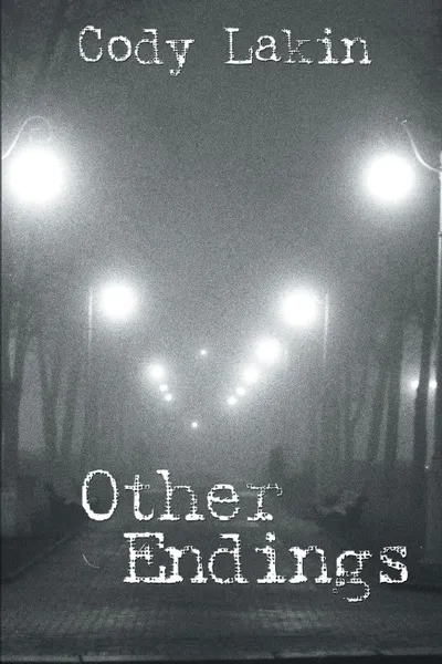 Обложка книги Other Endings, Cody Lakin