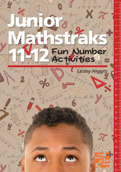 Обложка книги Junior Mathstraks 11-12. Extension - Fun Number Activities, Lesley Higgin