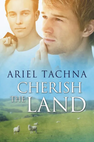 Обложка книги Cherish the Land, Ariel Tachna