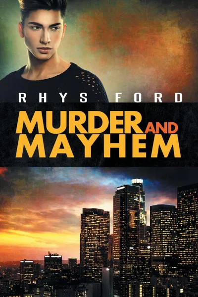 Обложка книги Murder and Mayhem, Rhys Ford