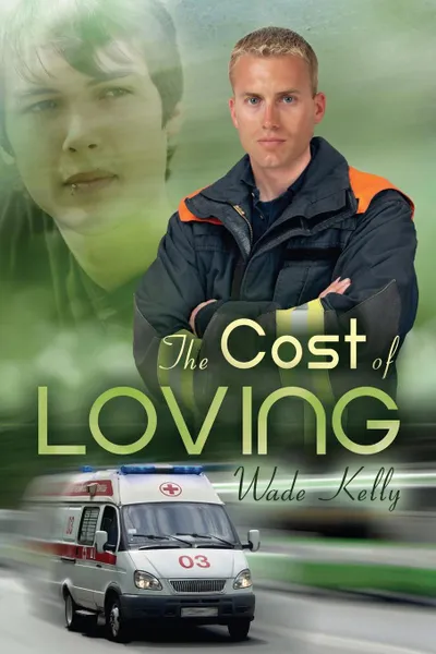 Обложка книги The Cost of Loving, Wade Kelly