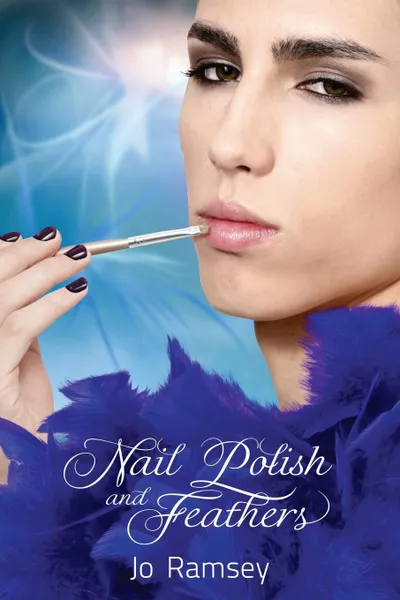 Обложка книги Nail Polish and Feathers, Jo Ramsey