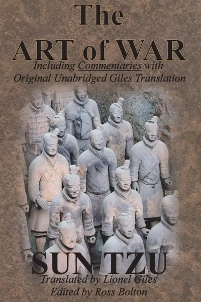 Обложка книги The Art of War (Including Commentaries with Original Unabridged Giles Translation), Sun Tzu, Lionel Giles