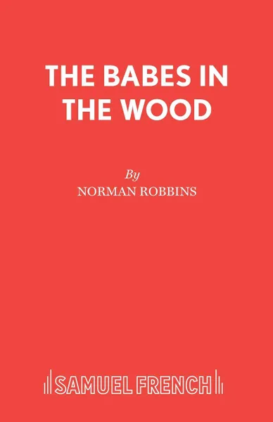 Обложка книги The Babes in the Wood, Norman Robbins