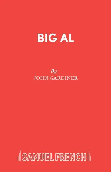 Обложка книги Big Al, John Gardiner