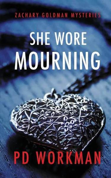 Обложка книги She Wore Mourning, P.D. Workman