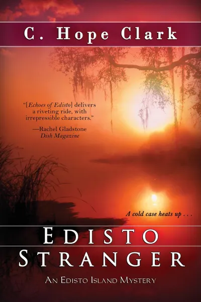 Обложка книги Edisto Stranger, C. Hope Clark