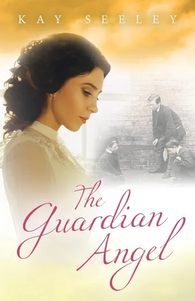 Обложка книги The Guardian Angel, Kay R Seeley