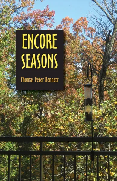 Обложка книги Encore Seasons, Thomas Peter Bennett