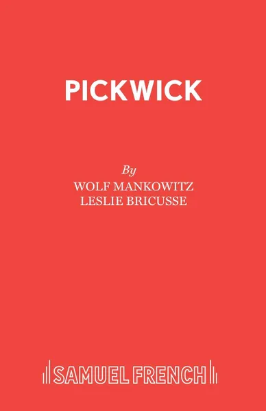 Обложка книги Pickwick, Wolf Mankowitz