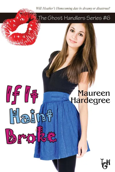 Обложка книги If It Haint Broke, Maureen Hardegree